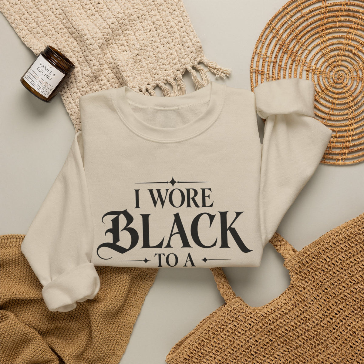 Crewneck Sweatshirt — “I Wore Black to a Wedding and I’d Do It Again” Gothic Floral